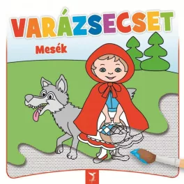 VARÁZSECSET - Mesék