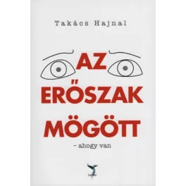 Az erőszak mögött - ahogy van