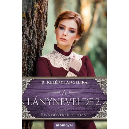 A lánynevelde 2. - Riva nővérek-sorozat