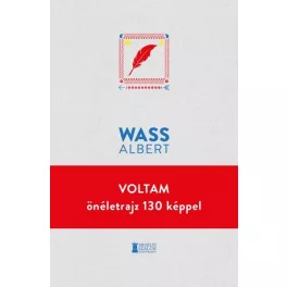 Voltam - önéletrajz 130 képpel - Wass Albert Művei