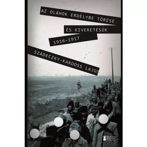 Az oláhok Erdélybe törése és kiveretésük 1916–17.