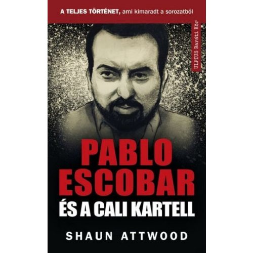 Pablo Escobar és a cali kartell - A teljes történet, ami kimaradt a NETFLIX-en