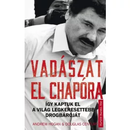 Vadászat El Chapóra