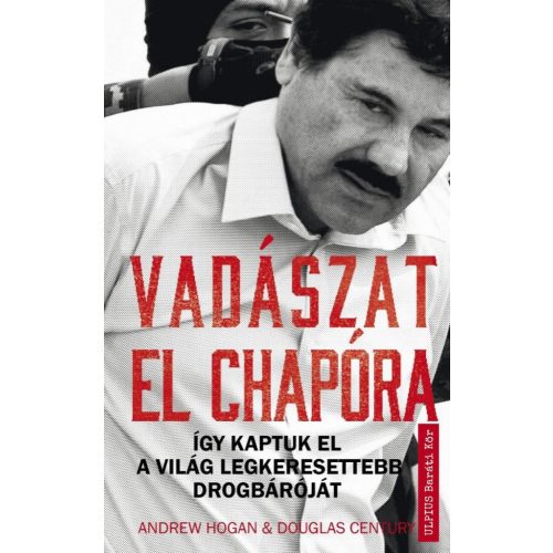 Vadászat El Chapóra