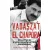 Vadászat El Chapóra