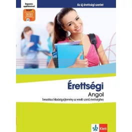   Érettségi Angol - Tematikus feladatgyűjtemény az emeltszintű érettségihez