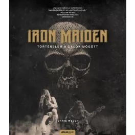 Iron Maiden - Történelem a dalok mögött