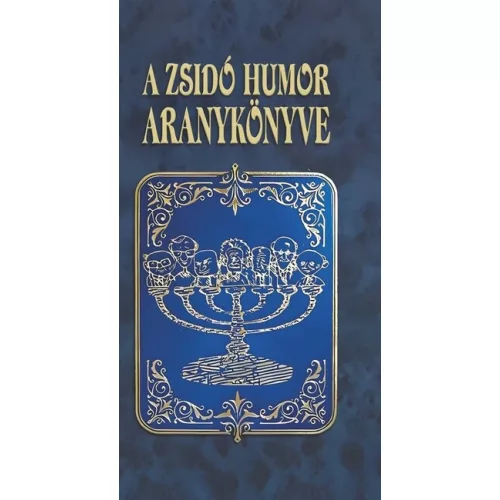 A zsidó humor aranykönyve (új kiadás)