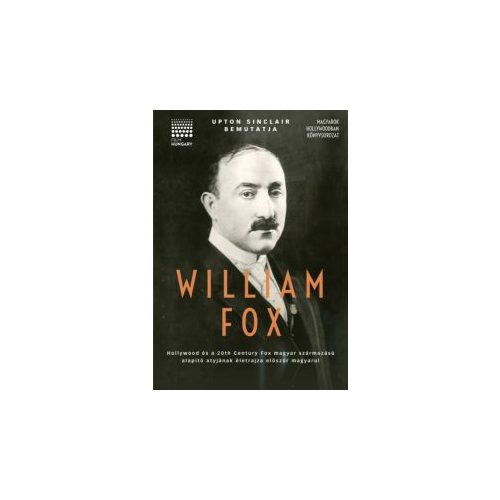 Upton Sinclair bemutatja: William Fox