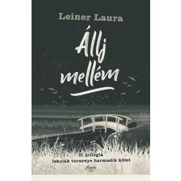   Állj mellém - II. trilógia - Iskolák versenye - harmadik kötet