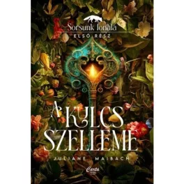 A kulcs szelleme - Sorsunk fonala 1.