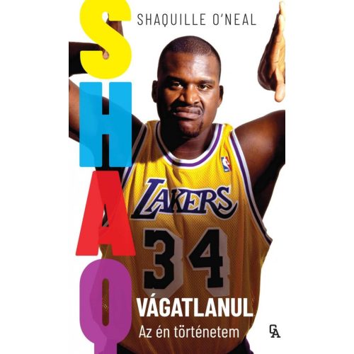 SHAQ - Vágatlanul - Az én történetem