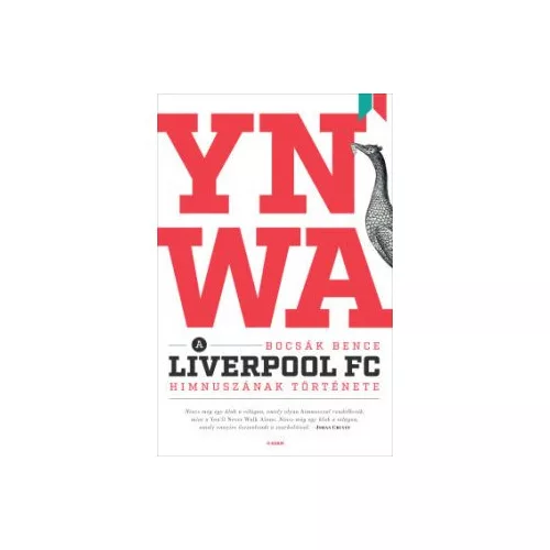 YNWA - A Liverpool FC himnuszának története