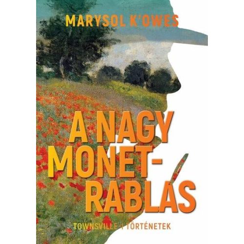 A nagy Monet-rablás