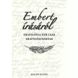 Embert írásáról - Grafológia nem csak grafológusoknak