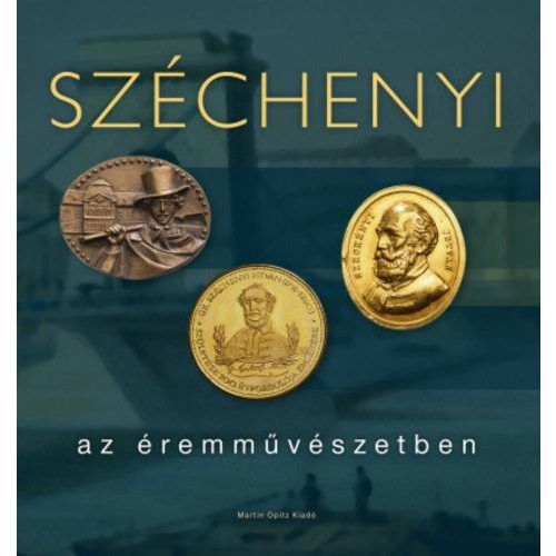 Széchenyi az éremművészetben