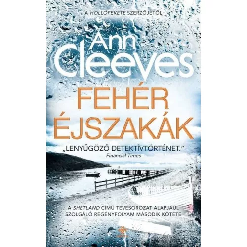 Fehér éjszakák - Shetland sorozat 2.