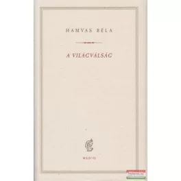 A világválság - Hamvas Béla kiskönyvtár