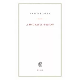 A magyar Hyperion - Hamvas Béla kiskönyvtár