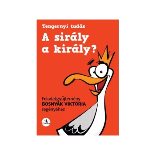 A sirály a király? - Feladatgyűjtemény - Tengernyi tudás (új kiadás)