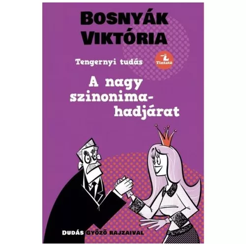 A nagy szinonima-hadjárat - Tengernyi Tudás (új kiadás)