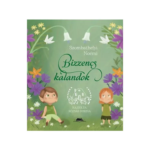 Bizzencs kalandok