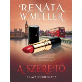 A szerető - A lázadó-sorozat 2.