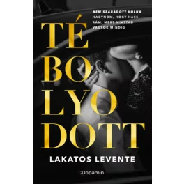 Tébolyodott - Nem szabadott volna...