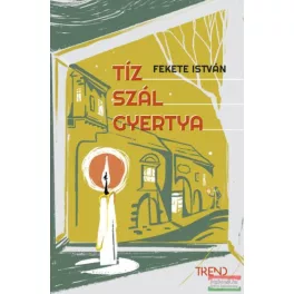 Tíz szál gyertya (új kiadás)