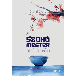 Szohó mester utolsó teája (éldekorált)