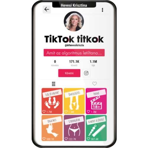 TikTok titkok - Amit az algoritmus letiltana