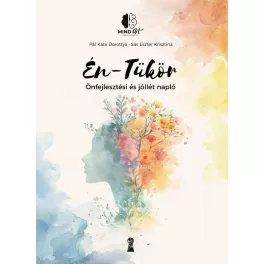 Én-Tükör - Önfejlesztési és jóllétnapló