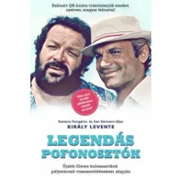   Legendás pofonosztók - Újabb filmes kulisszatitkok pályatársak visszaemlékezései alapján - Akiknek a filmjein, zenéin nő