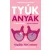 Tyúkanyák