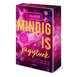 Amire mindig is vágytunk (éldekorált)