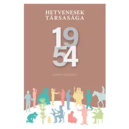 Hetvenesek társasága 1954 - Napkút évkönyv