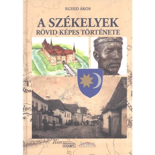 A székelyek rövid képes története