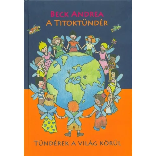 A Titoktündér - Tündérek a világ körül