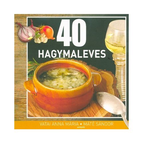 40 hagymaleves