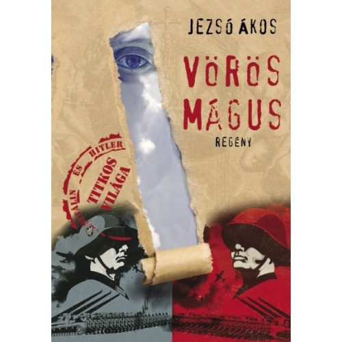 Vörös Mágus - Hitler és Sztálin titkos világa