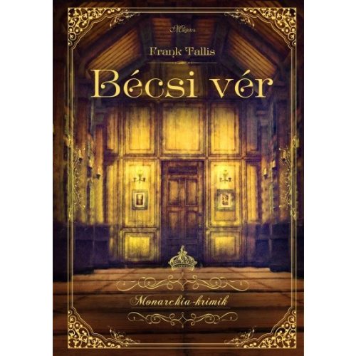 Bécsi vér - Monarchia Krimik