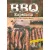 BBQ Expedíció - Felfedezőút a lassú tűzön-füstön sütés világában (2. kiadás)