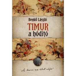 Timur, a hódító