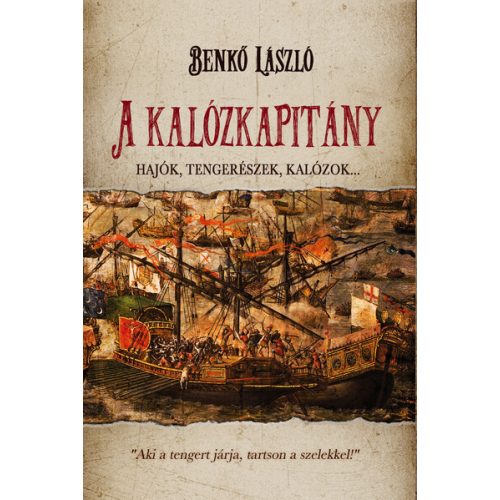 A kalózkapitány - Hajók, tengerészek, kalózok...