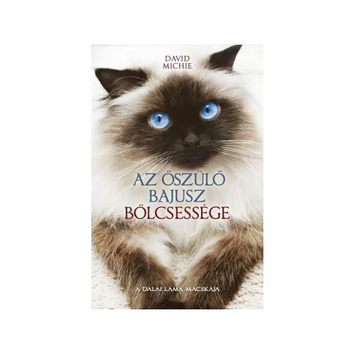 Az őszülő bajusz bölcsessége - A dalai láma macskája