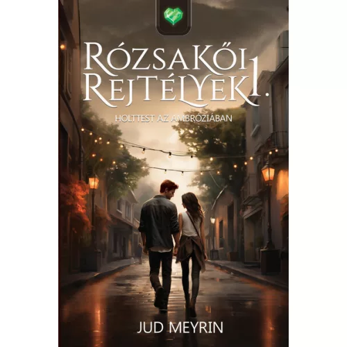 Holttest az Ambróziában - Rózsakői rejtélyek 1.