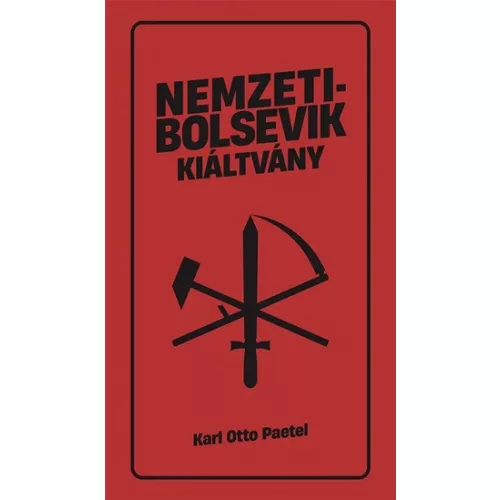 Nemzetibolsevik kiáltvány - Eszmék a peremvidékrol