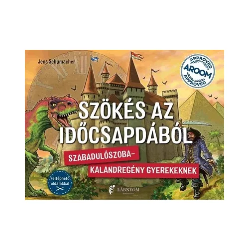 Szökés az időcsapdából - Szabadulószoba-kalandregény gyerekeknek!