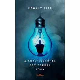 A középszerűnél egy fokkal jobb