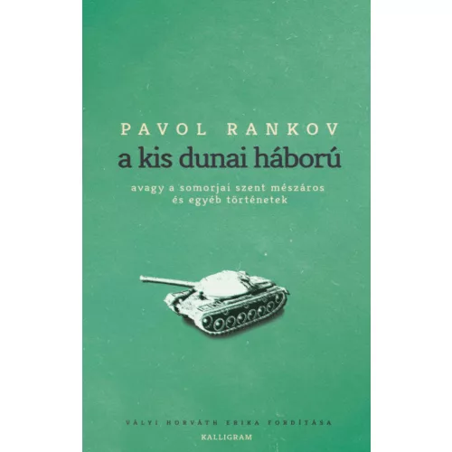 a kis dunai háború - avagy a somorjai szent mészáros és egyéb történetek